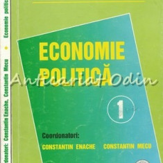 Economie Politica I, II - Constantin Enache, Constantin Mecu