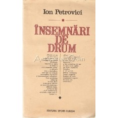 Insemnari De Drum - Ion Petrovici