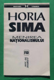 Horia Sima - Menirea Naționalismului