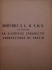 DIRECTIVELE C . C . AL P . M . R . LA ALEGERILE ORGANELOR CONDUCATOARE DE PARTID