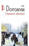 Oameni sarmani, F.M. Dostoievski
