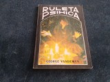 GEORGE VANDEMAN - RULETA PSIHICA