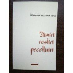 Uimiri, rostiri, pecetluiri- Monahia Siluana Vlad