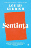 Sentința - Roman beletristica - Autoare Premiul Pulitzer - Curtea Veche - Brosata