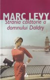 Marc Levy - Strania calatorie a domnului Daldry