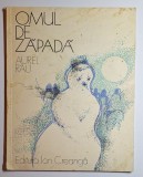 Omul de zăpadă &ndash; Aurel Rău, Editura Ion Creangă (1978) &ndash; ediţie pentru colecţionari