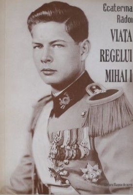 Viata regelui Mihai I &amp;ndash; Ecaterina Radoi foto