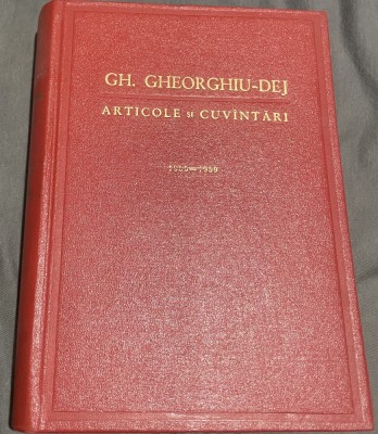 Articole și cuv&amp;acirc;ntări de Gh. Gheorghiu-Dej, an 1959 foto