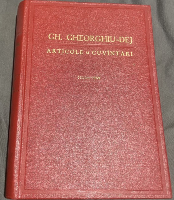 Articole și cuv&acirc;ntări de Gh. Gheorghiu-Dej, an 1959