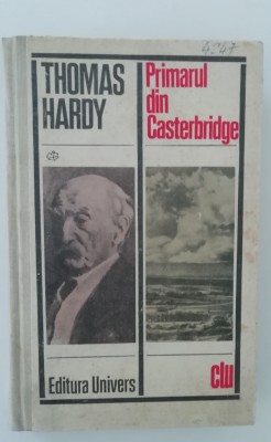 myh 712 - Thomas Hardy - Primarul din Casterbridge - ed 1973 foto