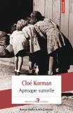 Aproape surorile - Cloe Korman - Polirom