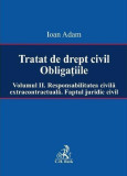 Tratat de drept civil. Obligațiile Vol.2