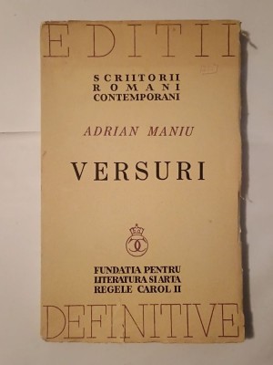 Adrian Maniu - Versuri (ediție definitivă &amp;icirc;ngrijită de autor; 1938) foto