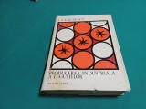 PRODUCEREA INDUSTRIALĂ A LEGUMELOR / I. CEAUȘESCU / 1973 * 010