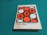 PRODUCEREA INDUSTRIALĂ A LEGUMELOR / I. CEAUȘESCU / 1973 *