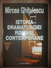 Istoria dramaturgiei romane contemporane- Mircea Ghitulescu foto