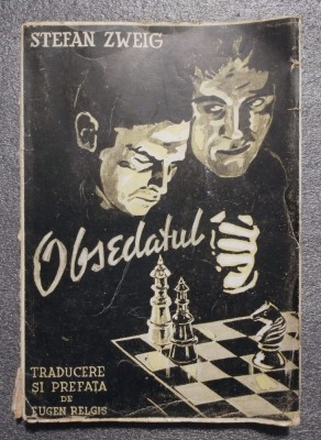 Stefan Zweig - Obsedatul (trad. Eugen Relgis) (1945) foto