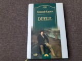 Alexandr Kuprin - Duelul EDITIE DE LUX LEDA