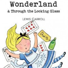 Alice in Wonderland - Lewis Carroll