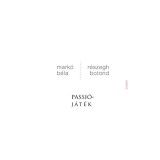 Passi&oacute;j&aacute;t&eacute;k - Mark&oacute; B&eacute;la