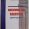 DISFUNCTIA ERECTILA , GHID CLINIC de NICOLAE CALOMFIRESCU , 2002