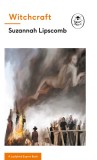 Witchcraft | Suzannah Lipscomb