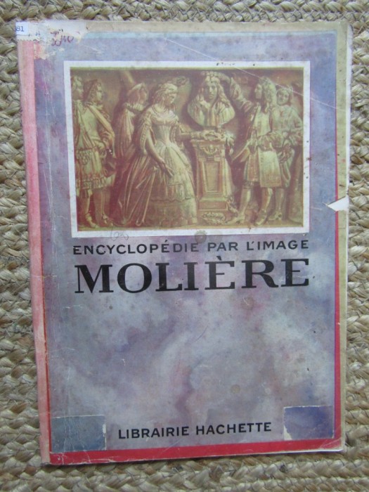 ENCYCLOPEDIE PAR L &#039;IMAGE MOLIERE