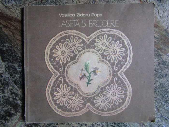 LASETA SI BRODERIE-VASILICA ZIDARU POPA