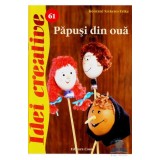 Idei creative 61 - Papusi din oua - Konczne Szekeres Erika