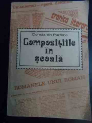 Compozitiile In Scoala - Constantin Parfene ,545619 foto