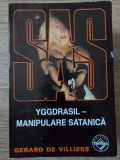 Yggdrasil - Manipulare Satanica, Gerard de Villiers, Tinerama 1998, Carte Politista SAS