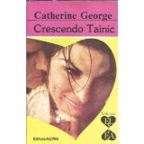 Crescendo tainic - Catherine George