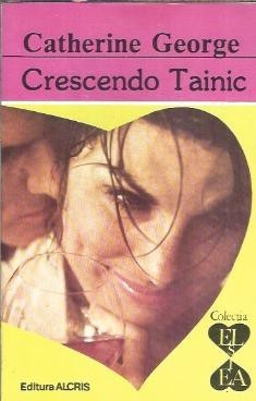 Crescendo tainic - Catherine George