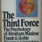 The Third Force-The Psychology of Abraham Maslow Frank G. Goble