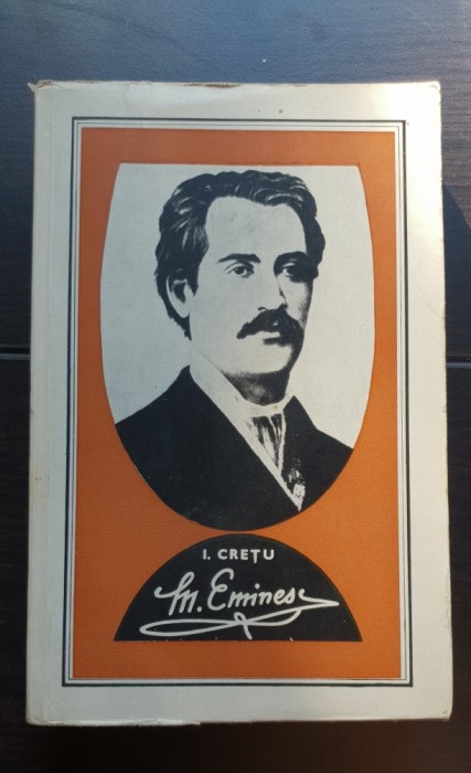 Mihail Eminescu. Biografie documentară - I. Crețu