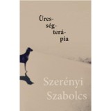 &Uuml;ress&eacute;gter&aacute;pia - Szer&eacute;nyi Szabolcs