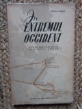 MIHAI RALEA - IN EXTREMUL OCCIDENT
