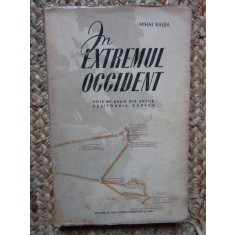 MIHAI RALEA - IN EXTREMUL OCCIDENT