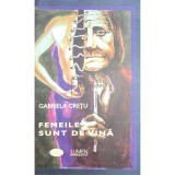 Gabriela Cretu - Femeile sunt de vina (Editia: 2009)