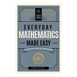Everyday Mathematics Made Easy