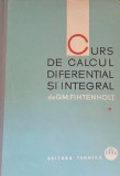 G. M. Fihtenholt Curs de calcul diferential si integral Vol 1