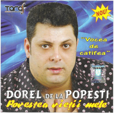 CD Dorel de la Popești &amp;lrm;&amp;ndash; Povestea Vieții Mele foto