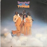 VINIL The Tymes &lrm;&ndash; Turning Point (VG+)