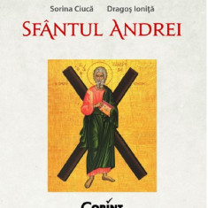 Sfantul Andrei | Sorina Ciuca, Dragos Ionita