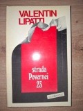 Strada Povernei 23- Valentin Lipatti