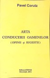 ARTA CONDUCERII OAMENILOR (OPINII SI SUGESTII)-PAVEL CORUTZ-270197