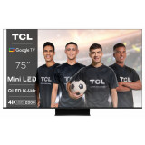 Televizor MiniLed TCL, 189 cm, Smart Google TV, 4K Ultra HD, 100hz, Clasa F