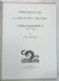 PORTRAIT OF A COUNTRY ARTIST , CHARLES TUNNICLIFFE R. A. by IAN NIALL , 1980