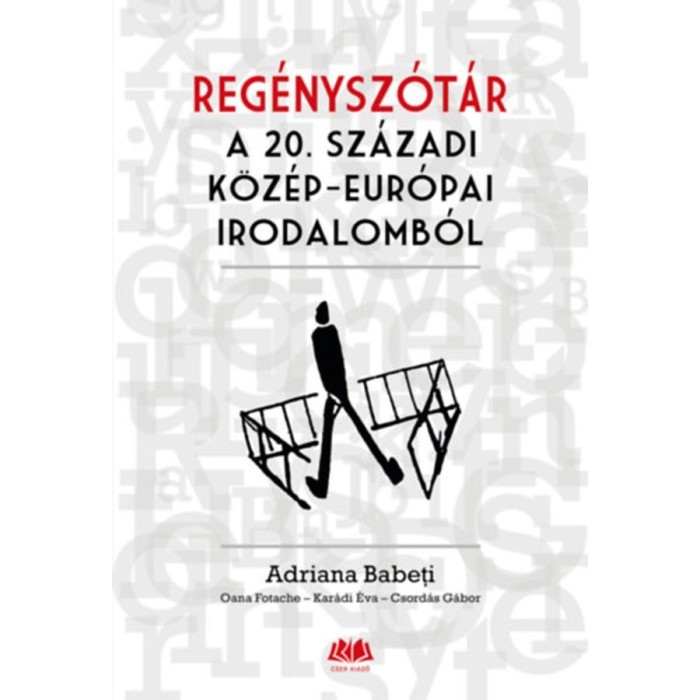 Reg&eacute;nysz&oacute;t&aacute;r a 20. sz&aacute;zadi k&ouml;z&eacute;p-eur&oacute;pai irodalomb&oacute;l - Kar&aacute;di &Eacute;va