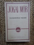 Jokai Mor - Diamantele negre